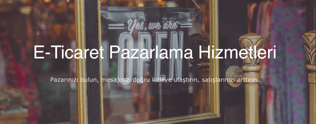 En İyi E-Ticaret Pazarlama Yolları